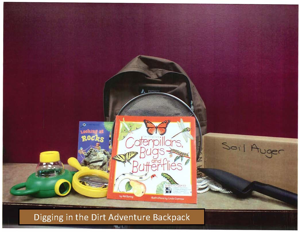 Digging in the Dirt Nature Adventure Backpack Library of Things